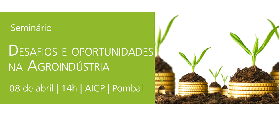 Seminário debate desafios e oportunidades da AgroIndústria